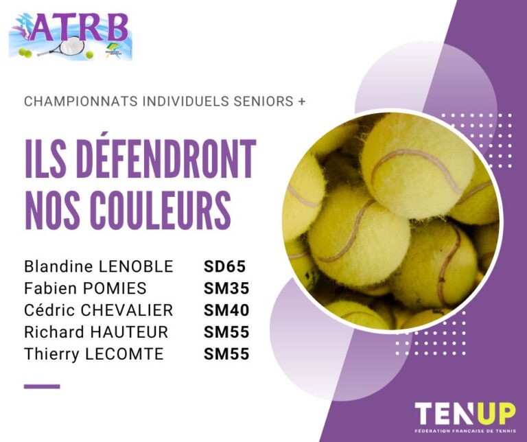 Championnats individuels Seniors + : Ils défendront les couleurs de l’ATRB